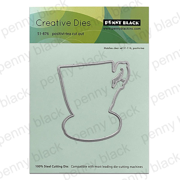 Penny Black Dies Positivi-Tea