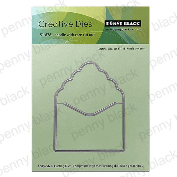 Penny Black Dies Handle With Care