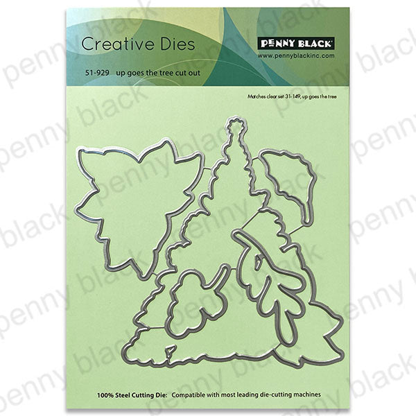 Penny Black Dies Up Goes The Tree