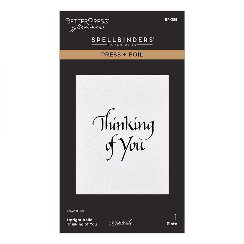 Spellbinders Press Plates Upright Italic Thinking Of You