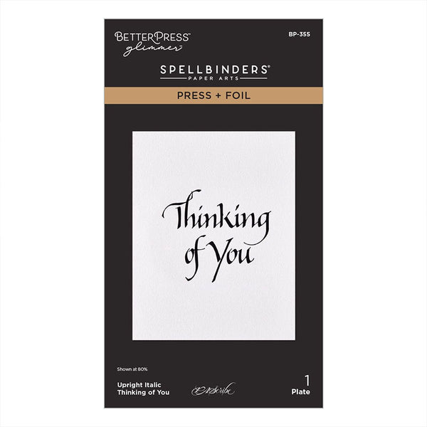 Spellbinders Press Plates Upright Italic Thinking Of You