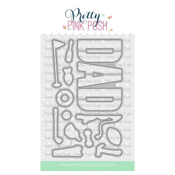 Pretty Pink Posh Dies Dad