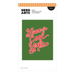 Hero Arts Dies Have A Cool Yule