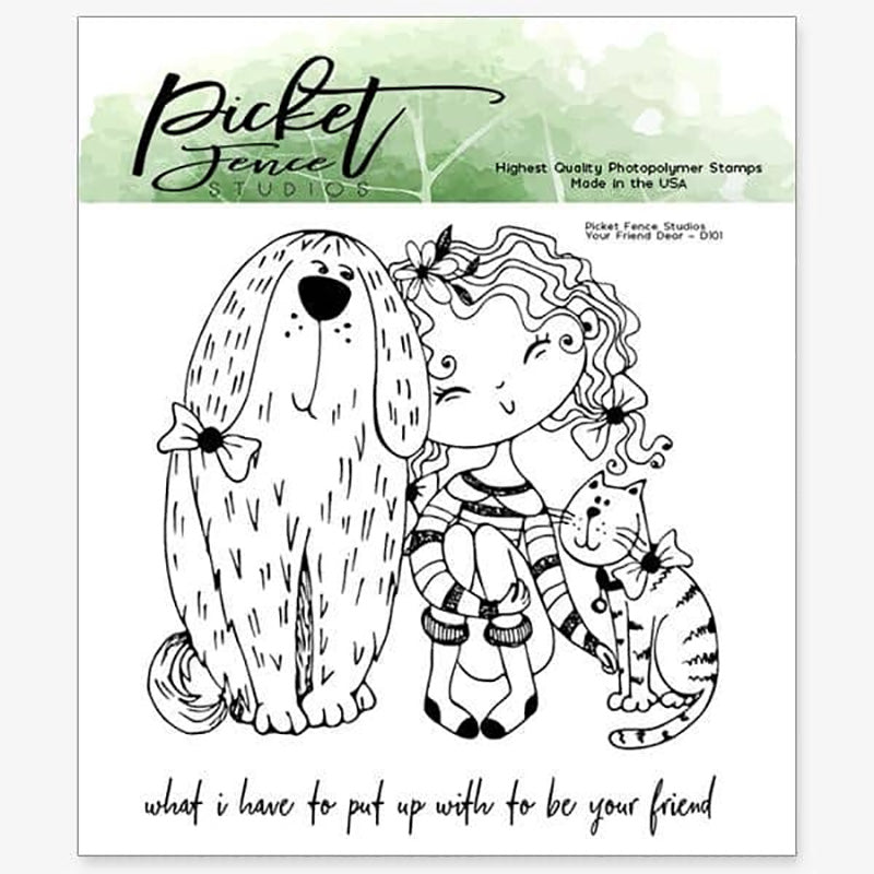Picket Fence Clear Stamps Your Friend Dear