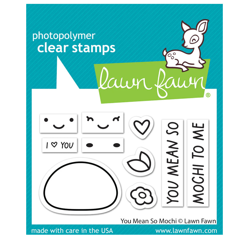 Lawn Fawn Clear Stamps You Mean So Mochi